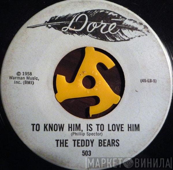 The Teddy Bears - To Know Him, Is To Love Him