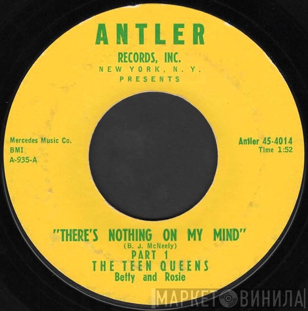 The Teen Queens - There's Nothing On My Mind (Pts. 1 & 2)