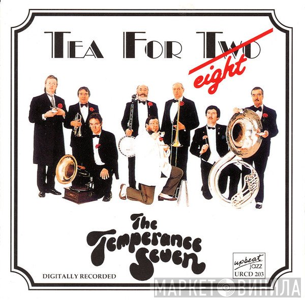 The Temperance Seven - Tea For T̶w̶o Eight