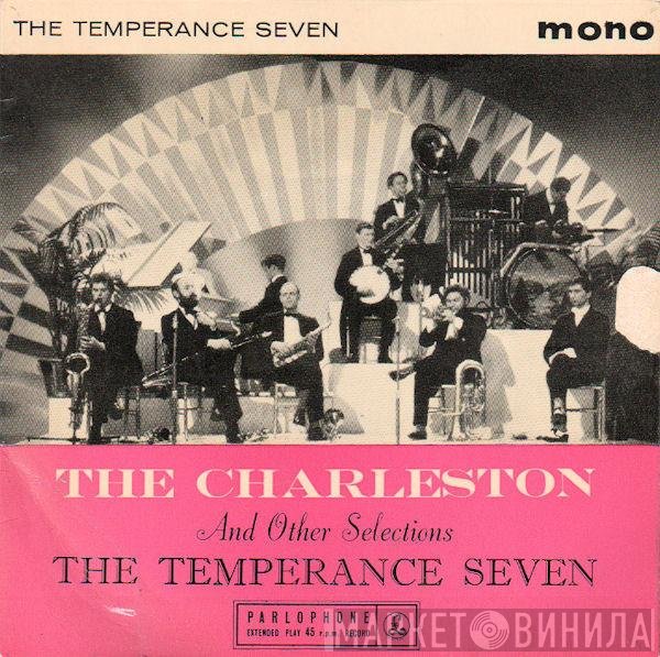 The Temperance Seven - The Charleston And Other Selections