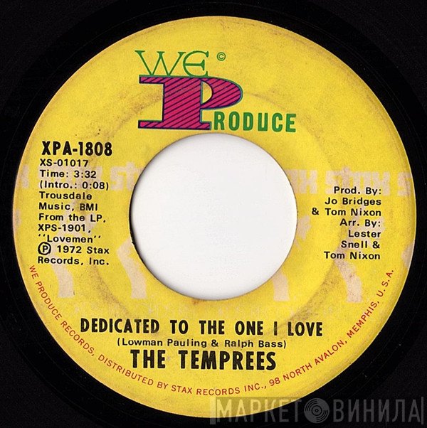 The Temprees - Dedicated To The One I Love / I Love You, You Love Me