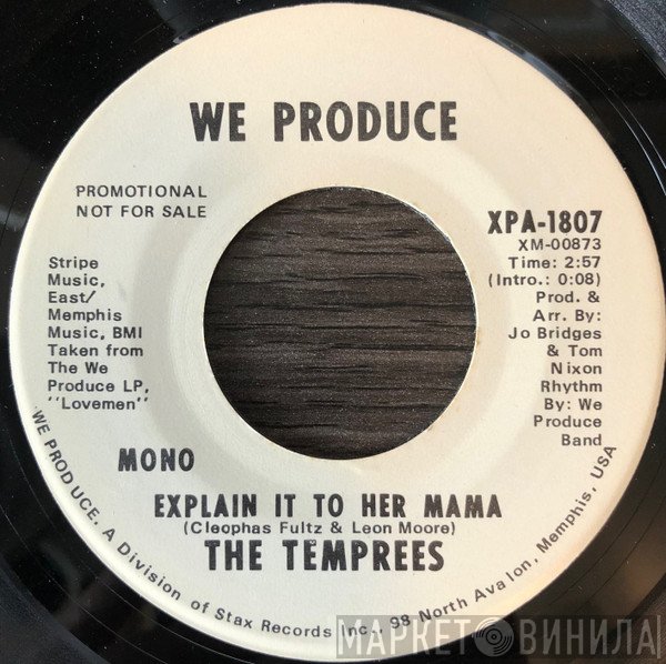 The Temprees - Explain It To Her Mama