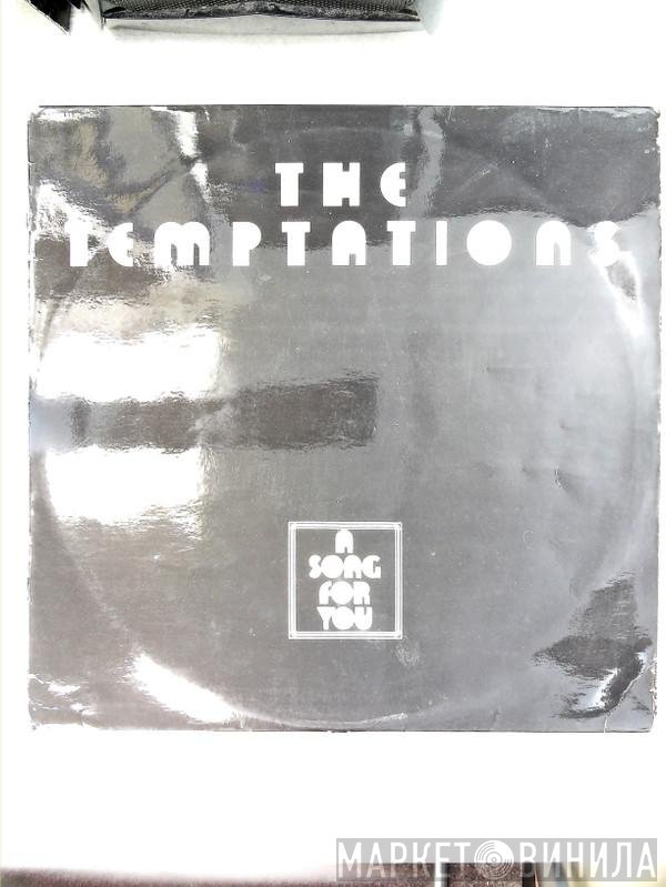 The Temptations - A Song For You