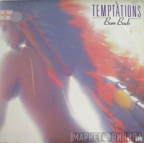 The Temptations  - Bare Back