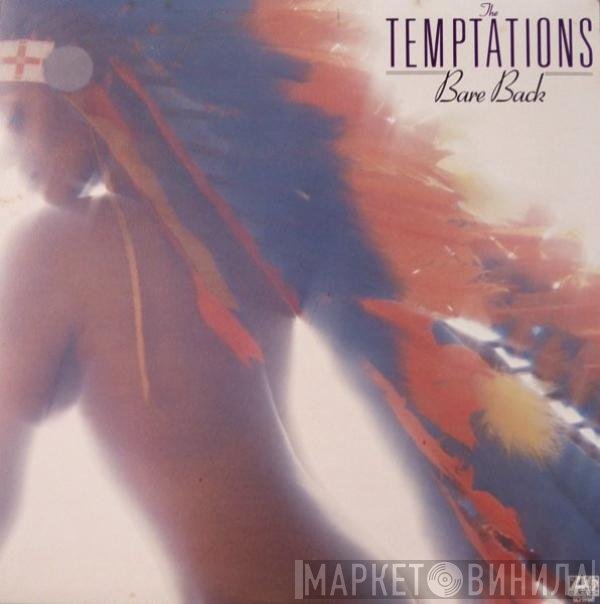 The Temptations  - Bare Back