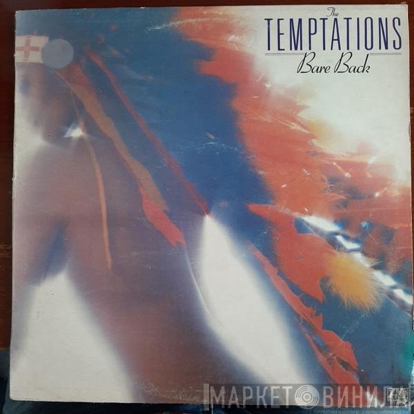 The Temptations  - Bare Back
