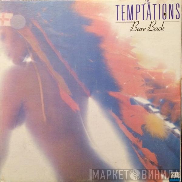 The Temptations  - Bare Back