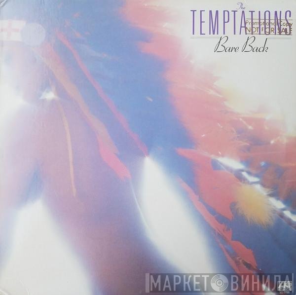 The Temptations  - Bare Back