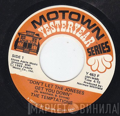 The Temptations - Don't Let The Joneses Get You Down / Ball Of Confusion (That's What The World Is Today)