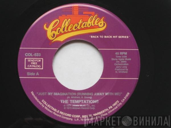 The Temptations - Just My Imagination (Running Away With Me) / Paradise