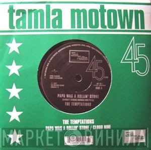 The Temptations - Papa Was A Rollin' Stone / Cloud Nine