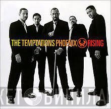 The Temptations  - Phoenix Rising
