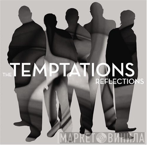 The Temptations  - Reflections