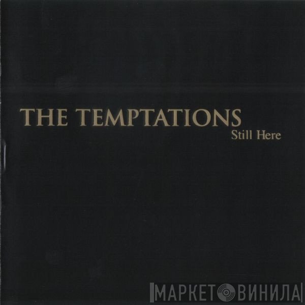 The Temptations  - Still Here