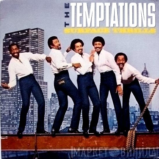 The Temptations - Surface Thrills