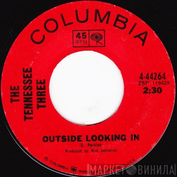 The Tennessee Three  - Outside looking In