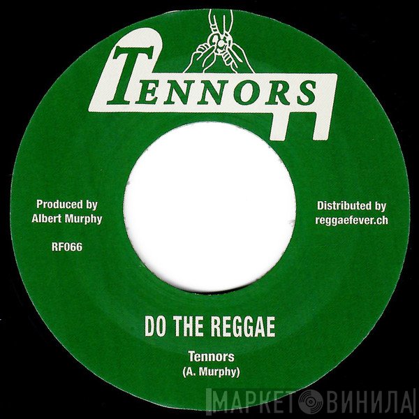 The Tennors, The Pacesetters - Do The Reggae / Nimrod Leap