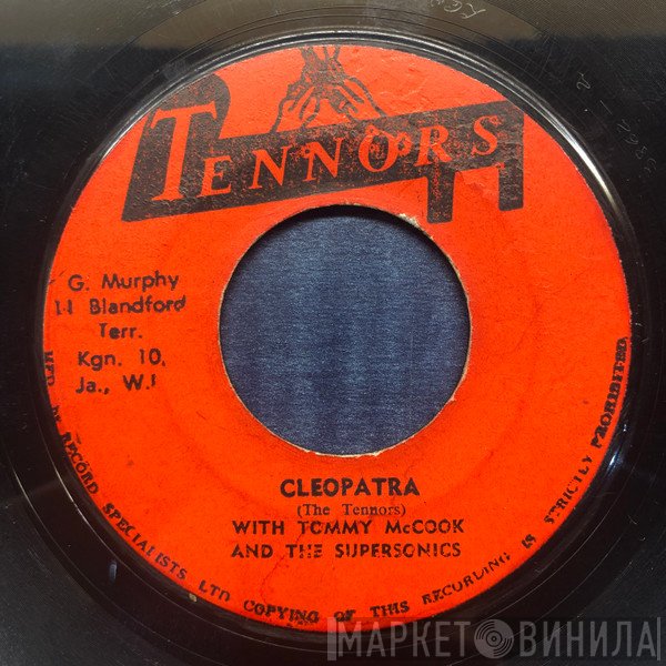 The Tennors With Tommy McCook & The Supersonics  - Ride Yu Donkey (Ride Your Donkey) / Cleopatra