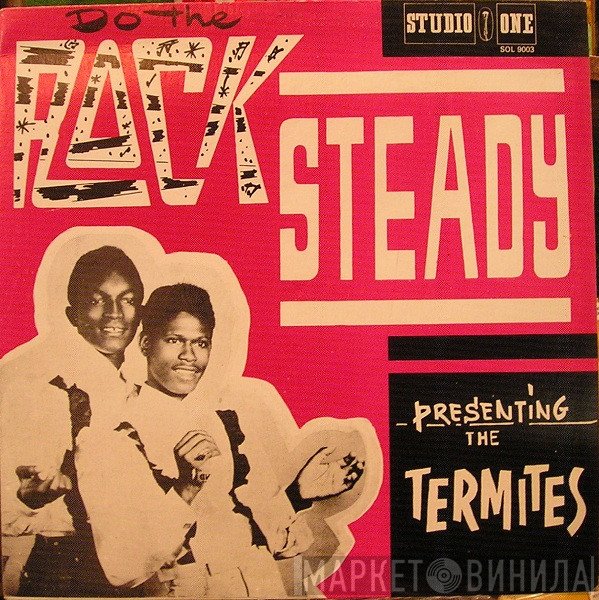 The Termites - Do The Rock Steady