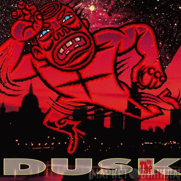 The The  - Dusk
