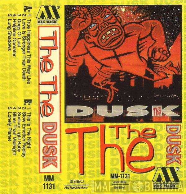 The The  - Dusk