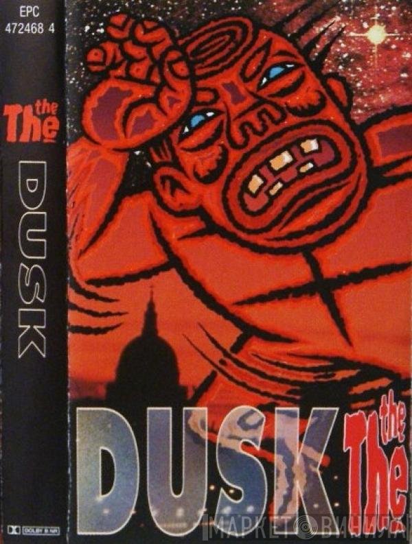 The The  - Dusk