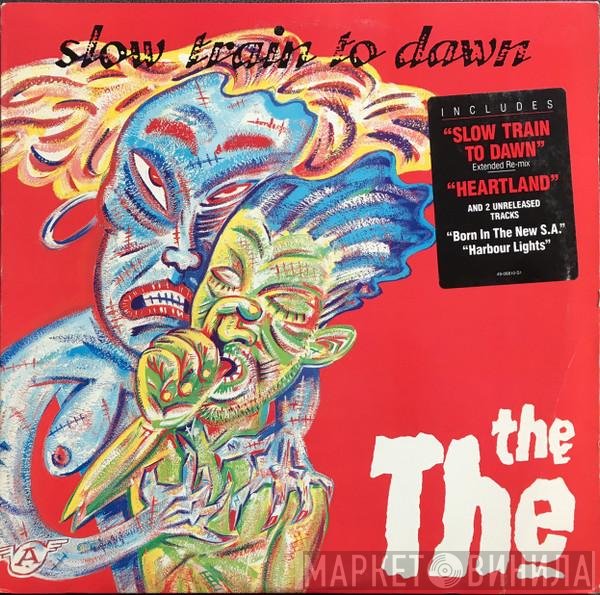 The The - Slow Train To Dawn