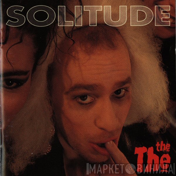 The The  - Solitude