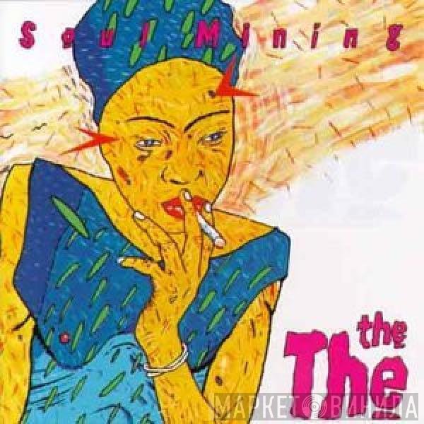 The The  - Soul Mining