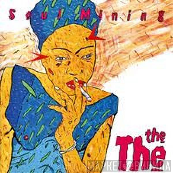 The The  - Soul Mining