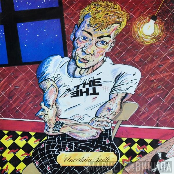 The The  - Uncertain Smile
