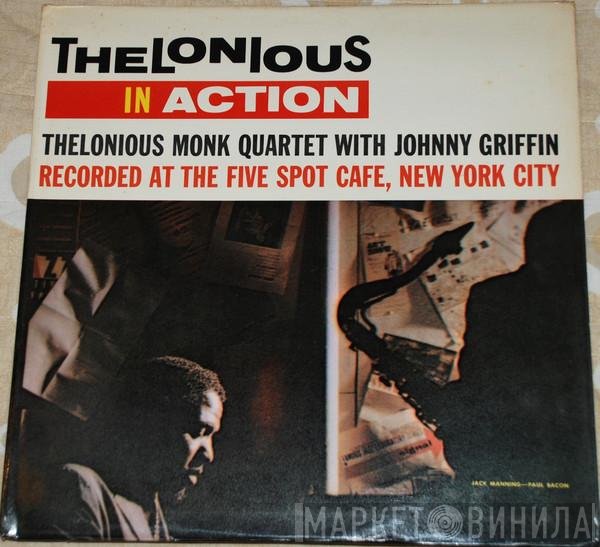 The Thelonious Monk Quartet With Johnny Griffin  - Thelonious In Action