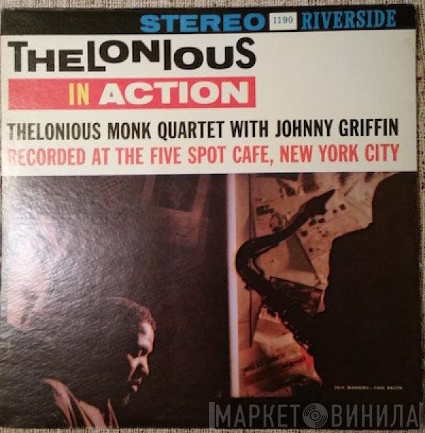 The Thelonious Monk Quartet With Johnny Griffin  - Thelonious In Action