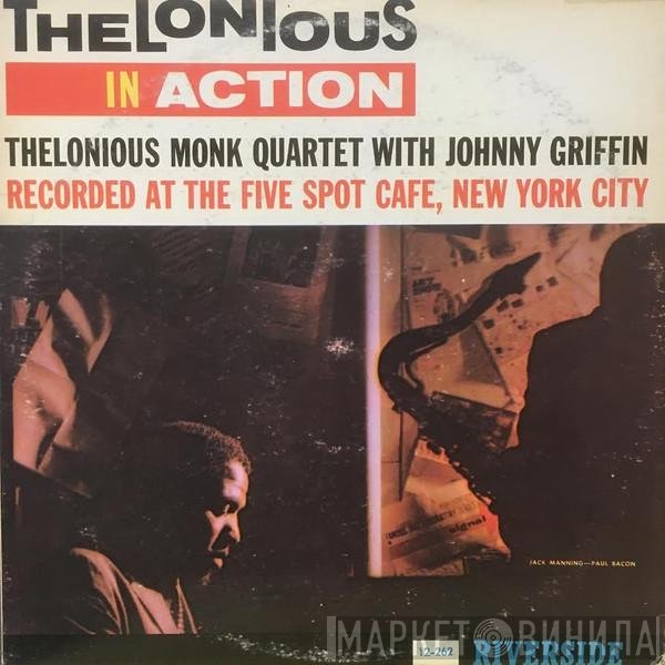 The Thelonious Monk Quartet With Johnny Griffin  - Thelonious In Action