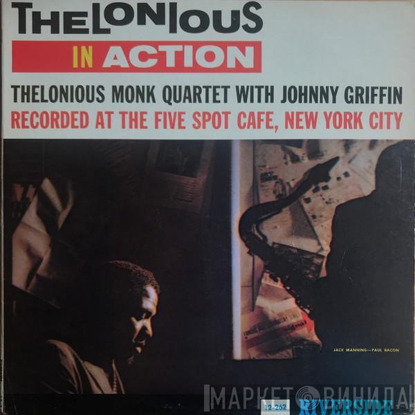 The Thelonious Monk Quartet With Johnny Griffin  - Thelonious In Action