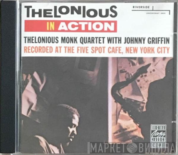 The Thelonious Monk Quartet With Johnny Griffin  - Thelonious In Action
