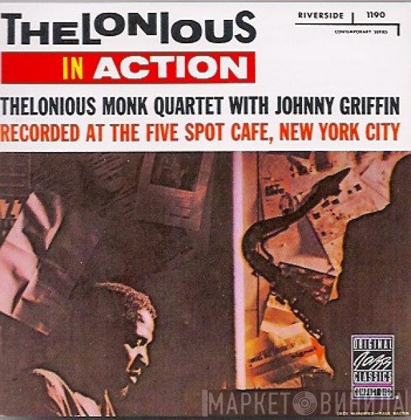 The Thelonious Monk Quartet With Johnny Griffin  - Thelonious In Action