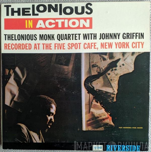 The Thelonious Monk Quartet With Johnny Griffin  - Thelonious In Action