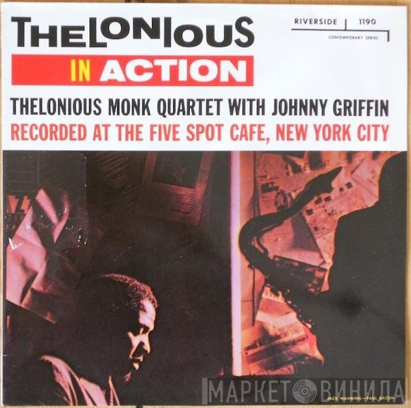 The Thelonious Monk Quartet With Johnny Griffin  - Thelonious In Action