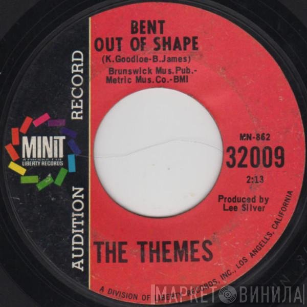 The Themes - Bent Out Of Shape / No Explanation Needed