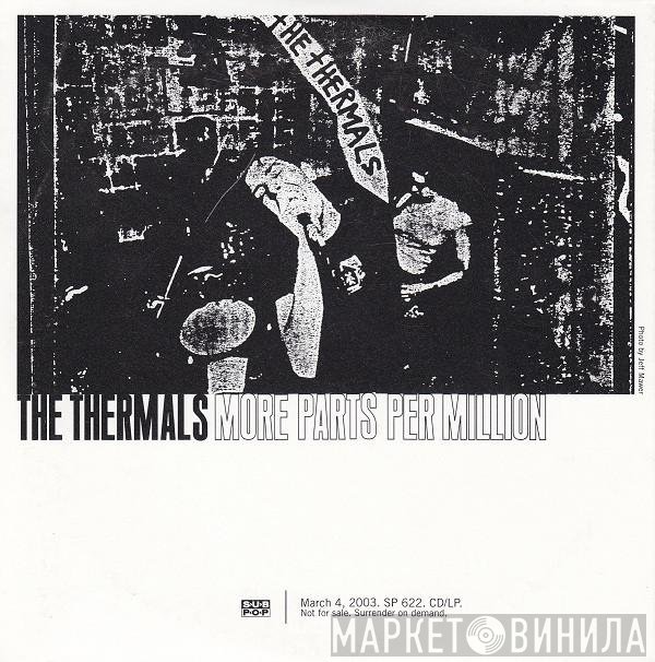 The Thermals - More Parts Per Million