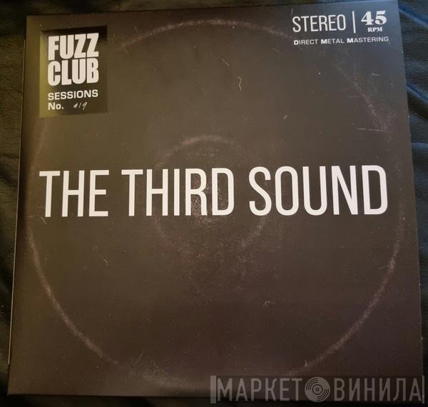 The Third Sound - Fuzz Club Session No 19