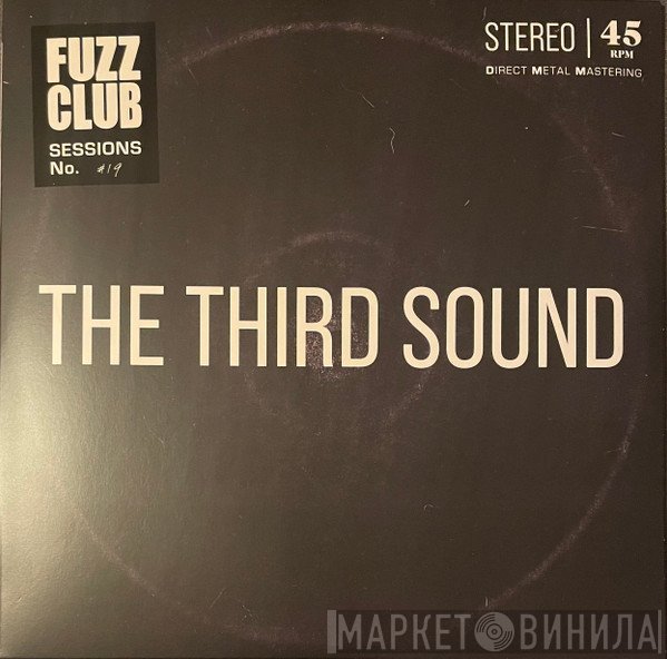 The Third Sound - Fuzz Club Sessions No 19