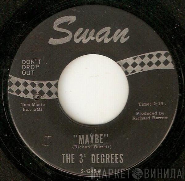 The Three Degrees  - Maybe / Yours