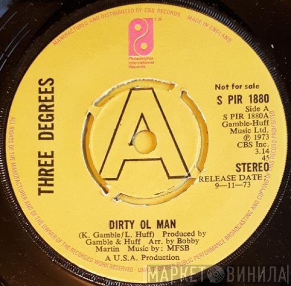 The Three Degrees - Dirty Ol' Man