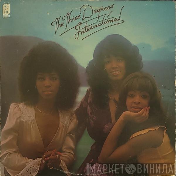 The Three Degrees  - International