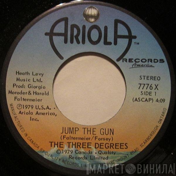The Three Degrees - Jump The Gun