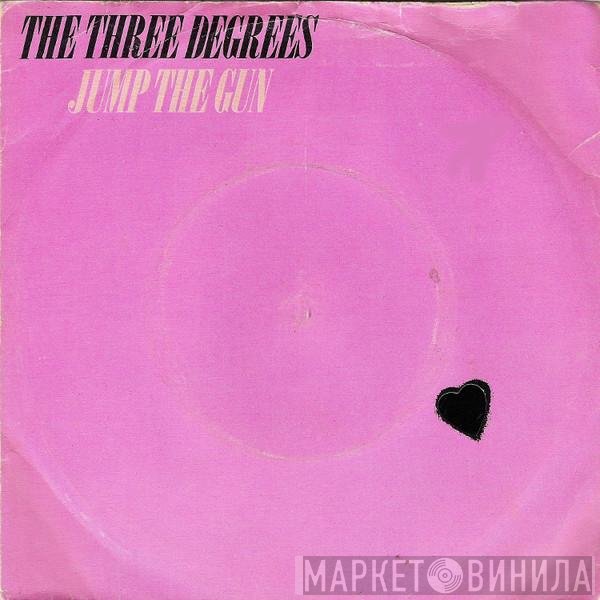 The Three Degrees - Jump The Gun