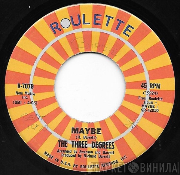 The Three Degrees - Maybe / Sugar On Sunday