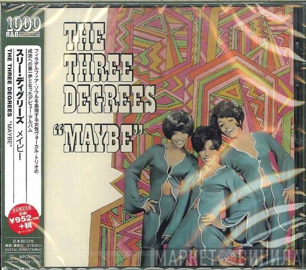 The Three Degrees  - Maybe